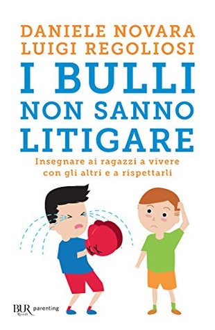 I bulli non sanno litigare (Kindle Edition)