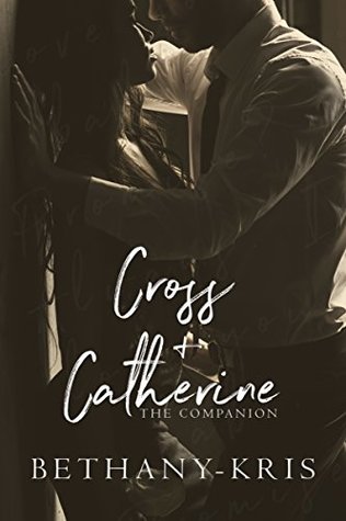 Cross + Catherine: The Companion (Cross + Catherine #3.5)