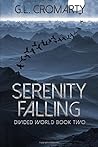 Serenity Falling (Divided World Book Two) Serenity Falling (Divided World Book Two)