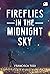 Fireflies in the Midnight Sky