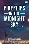 Fireflies in the Midnight Sky by Francisca Todi