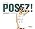 Posez !: 1000 poses pour le...
