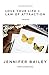 Love Your Life + Law of Attraction by Jennifer Bailey