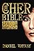 The Cher Bible, Vol. 1: Ess...
