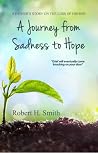 A Journey from Sadness to Hope A Journey from Sadness to Hope