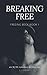 Breaking Free