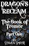Dragon's Reclaim by Steven    Smith