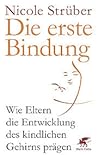 Die erste Bindung...