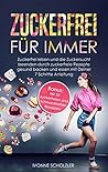 Zuckerfrei by Ivonne Scholzler