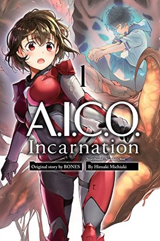 A.I.C.O. Incarnation, Vol. 1 (Kindle Edition)