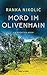 Mord im Olivenhain (Sandra ...