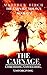 THE CARNAGE: Unbending, Uny...