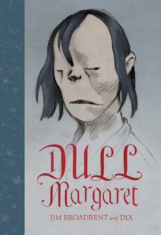 Dull Margaret (Hardcover)