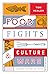Food Fights & Culture Wars:...
