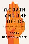 The Oath and the Office by Corey Brettschneider