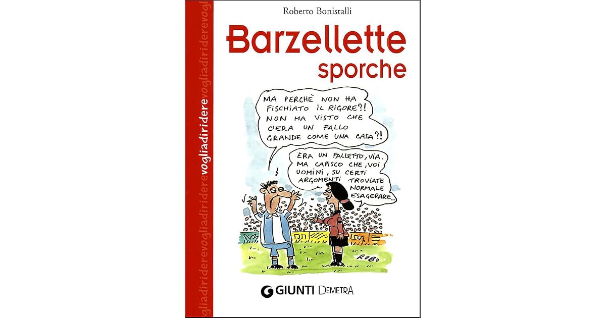 Barzellette Sporche By Roberto Bonistalli barzellette-sporche-by-roberto-bonistalli