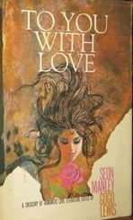 To You With Love; A Treasury of Great Romantic Literature. (Hardcover)