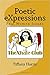Poetic eXpressions by TheXh...