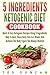 5 Ingredients Ketogenic Die...