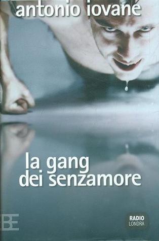 La gang dei senzamore