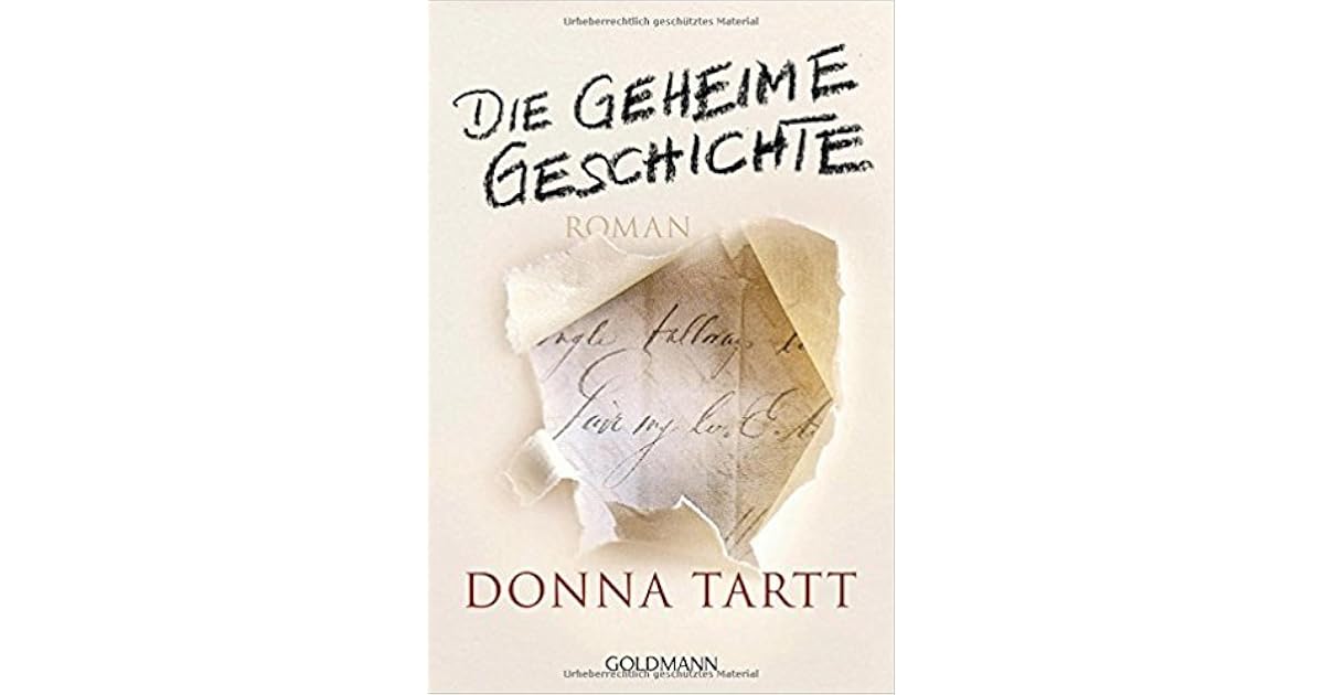 Die geheime Geschichte by Donna Tartt