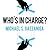 Who's in Charge? Free Will and the Science of the Brain
