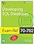 Exam Ref 70-762 Developing Sql Databases by Davidson