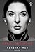 Marina Abramović. Pokonać mur. Wspomnienia