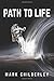 Path To Life