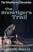 The Snowtiger's Trail