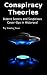 Conspiracy Theories: Bizarr...