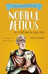 Nobilul Aeticus și o călătorie în jurul lumii by Simona Antonescu