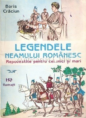 Legendele Neamului Românesc (Paperback)