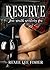 Reserve by Renee Lee Fisher