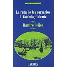 Portada de La ruta de los corsarios I: Cataluña y Valencia, de Ramiro Feijóo