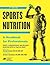 Sports Nutrition: A Handbook for Professionals, Sixth Edition