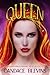 Queen (A Dark[ish] Faerie Tale #4)