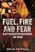 Fuel Fire And Fear by Colin Pateman