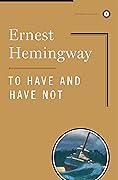 To Have and Have Not