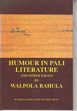 Humour in Pali Literature and Other Essays