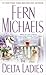 Delta Ladies by Fern Michaels