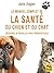Le manuel complet de la san...