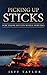 Picking Up Sticks by Jeff   Taylor