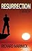 Resurrection by Richard Marinick