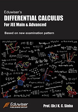 Eduwiser Differential Calculus for JEE Main and Advanced (Paperback)