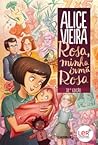 Rosa, Minha Irmã Rosa by Alice Vieira