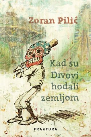 Kad su Divovi hodali zemljom (Hardcover)