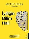 İyiliğin Bilim Hali