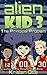 Alien Kid 3: The Principal ...