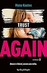 Trust Again (versione italiana) by Mona Kasten